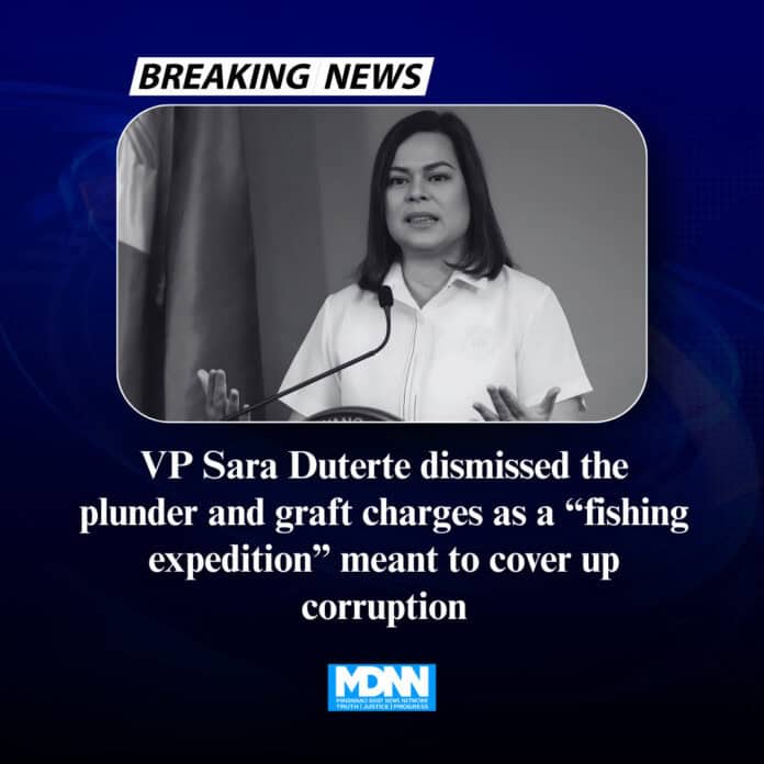 Vice President Sara Duterte Dismisses Plunder, Graft Charges as “Fishing Expedition”