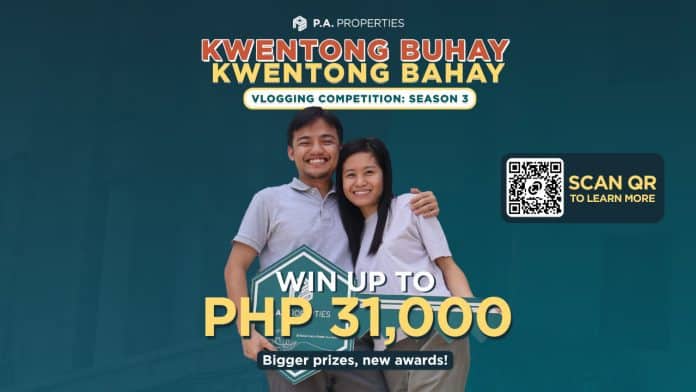 P.A. Properties Launches Kwentong Buhay, Kwentong Bahay Season 3 A Celebration of “Noon vs. Ngayon Homeownership Stories