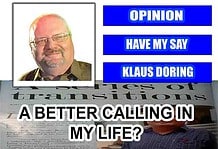 A BETTER CALLING IN MY LIFE?
