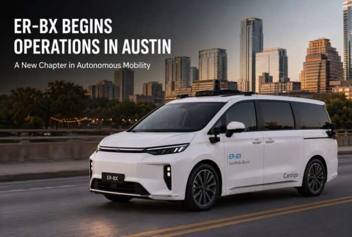 ER-BX Autonomous Ride-Hailing Vehicles Begin Operations in Austin (1)